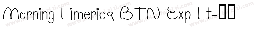 Morning Limerick BTN Exp Lt字体转换